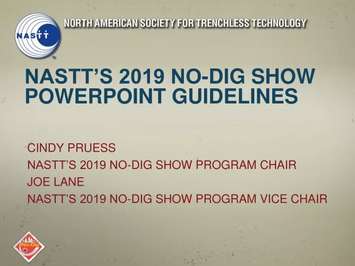 nastt s 2019 no dig show powerpoint guidelines