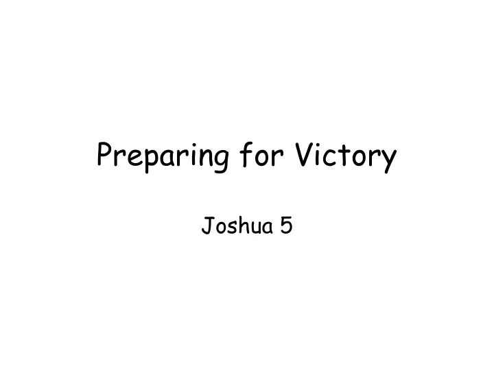 preparing for victory