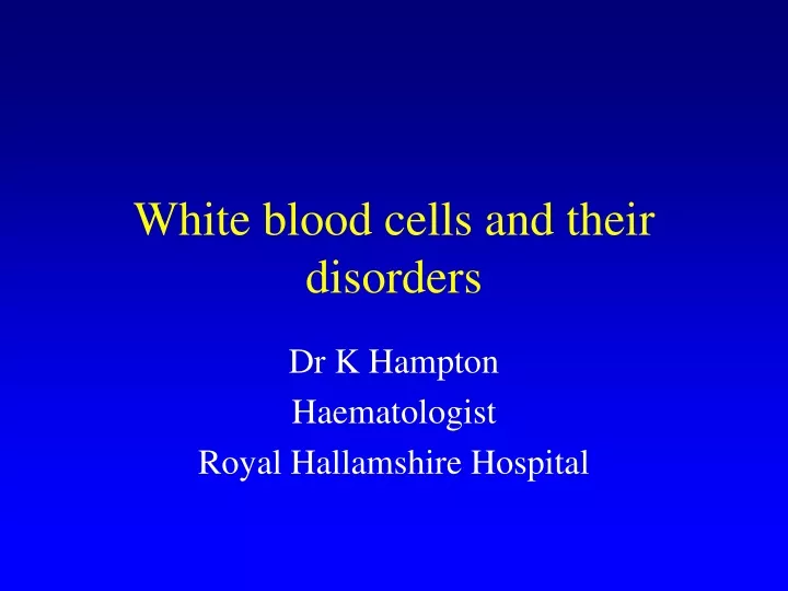 white blood cells and their disorders