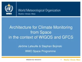 Architecture for Climate Monitoring from Space  in the context of WIGOS and GFCS