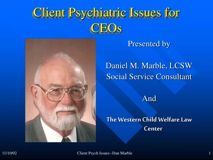 client psychiatric issues for ceos