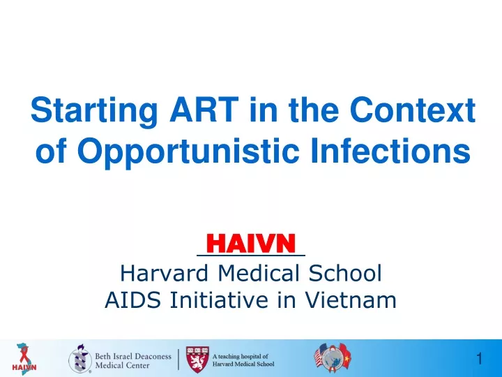 starting art in the context of opportunistic infections