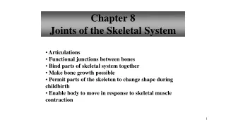 Chapter 8 Joints of the Skeletal System