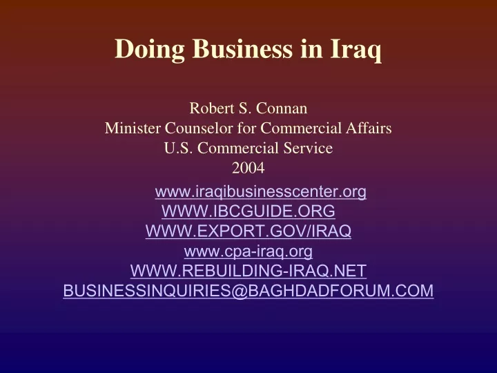 doing business in iraq robert s connan minister