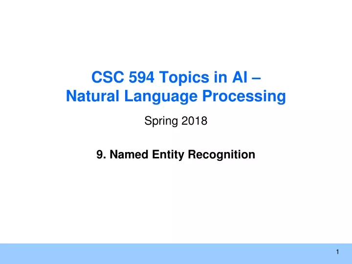 csc 594 topics in ai natural language processing