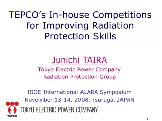 TEPCO’s In-house Competitions for Improving Radiation Protection Skills