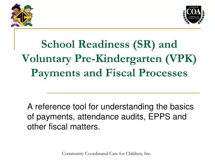 school readiness sr and voluntary pre kindergarten vpk payments and fiscal processes