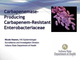Carbapenemase - Producing  Carbapenem -Resistant  Enterobacteriaceae