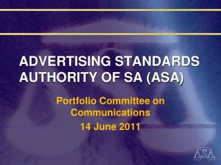 ADVERTISING STANDARDS AUTHORITY OF SA (ASA)