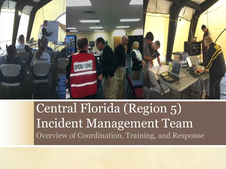 central florida region 5 incident management team