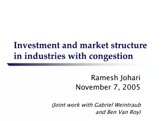 Investment and market structure in industries with congestion