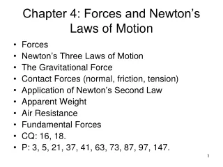 Chapter 4: Forces and Newton’s Laws of Motion