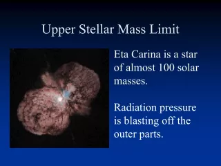 Upper Stellar Mass Limit