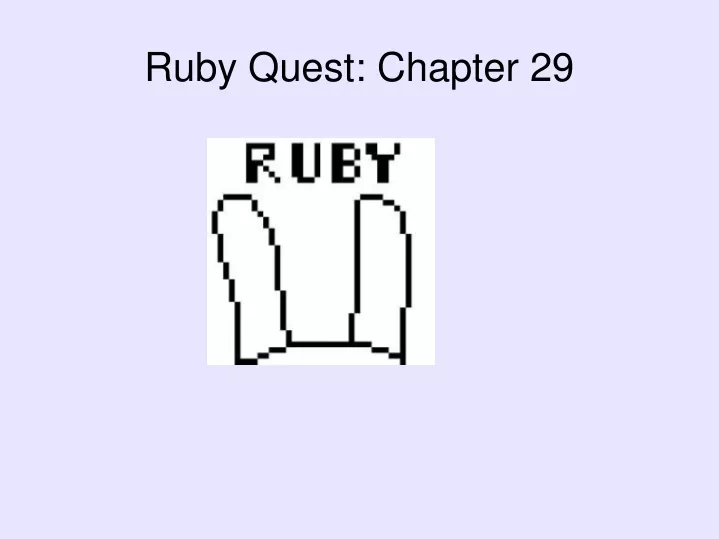 ruby quest chapter 29