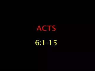 Acts 6:1-15