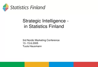 Strategic Intelligence -  in Statistics Finland
