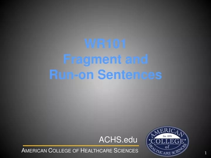 wr101 fragment and run on sentences