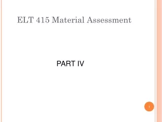 ELT 415 Material Assessment