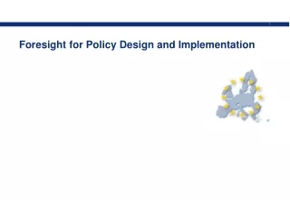 Foresight for Policy Design and Implementation