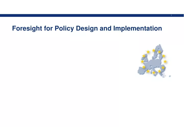 foresight for policy design and implementation