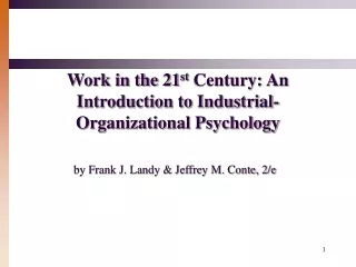 Work in the 21 st  Century: An Introduction to Industrial-Organizational Psychology