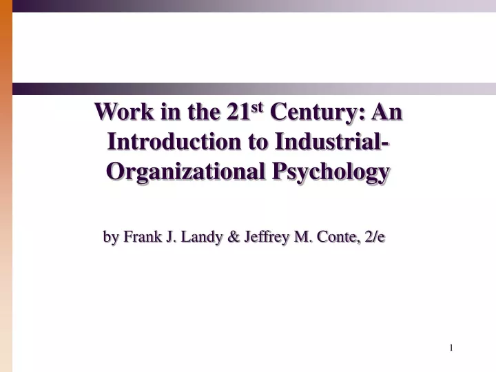work in the 21 st century an introduction to industrial organizational psychology
