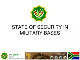 STATE OF SECURITY IN MILITARY BASES