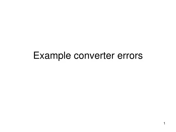 example converter errors