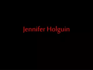 Jennifer Holguin