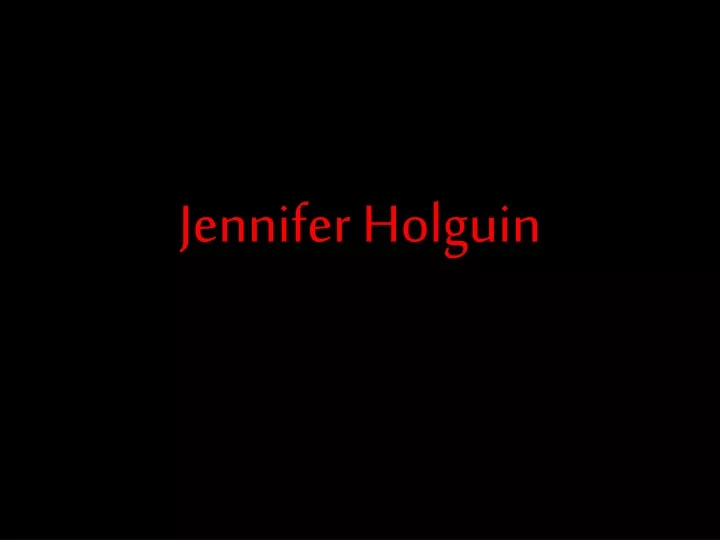 jennifer holguin