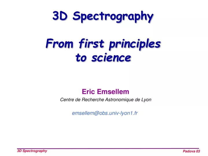 3d spectrography from first principles to science