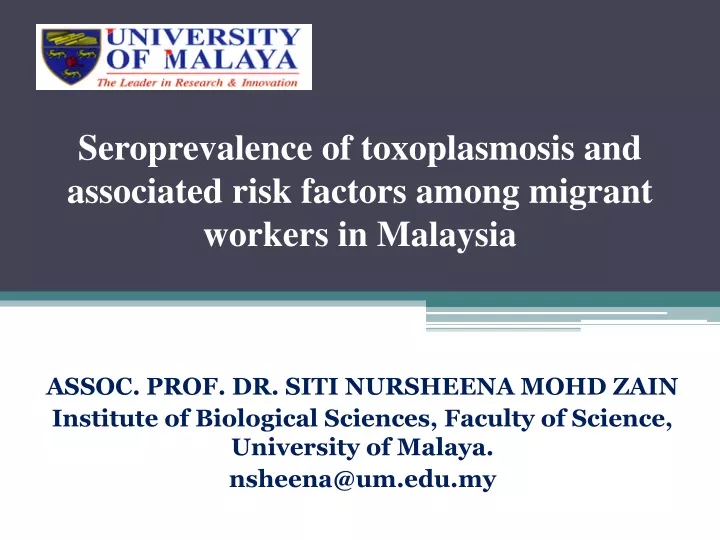s eroprevalence of toxoplasmosis and associated risk factors among migrant workers in malaysia