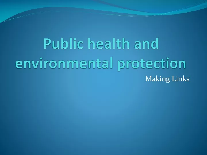 public health and environmental protection