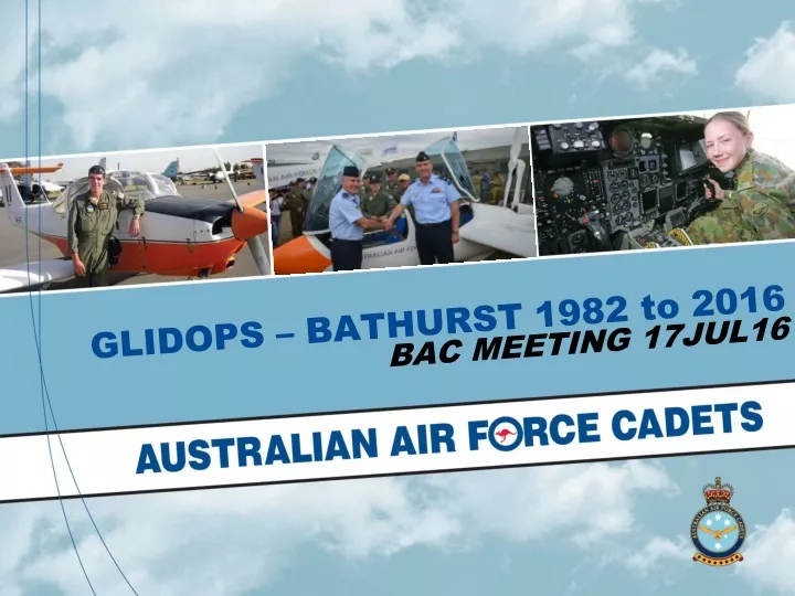 glidops bathurst 1982 to 2016 bac meeting 17jul16