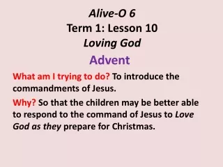 Alive-O 6 Term 1: Lesson 10 Loving God