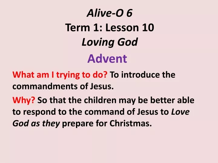 alive o 6 term 1 lesson 10 loving god