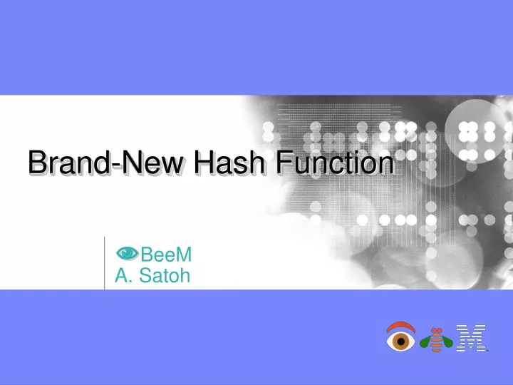 brand new hash function