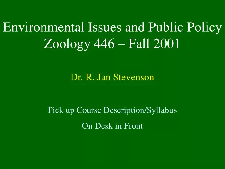 environmental issues and public policy zoology 446 fall 2001