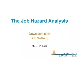 The Job Hazard Analysis