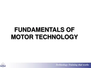 FUNDAMENTALS OF MOTOR TECHNOLOGY