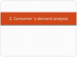 2. Consumer´s demand analysis