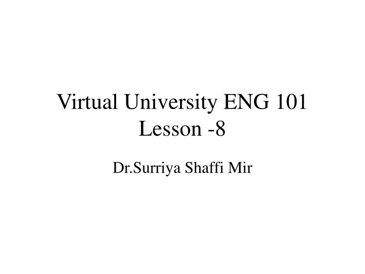 virtual university eng 101 lesson 8