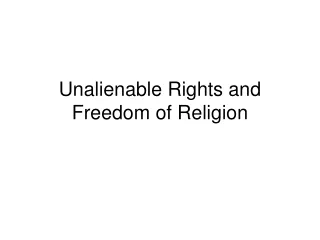 Unalienable Rights and Freedom of Religion