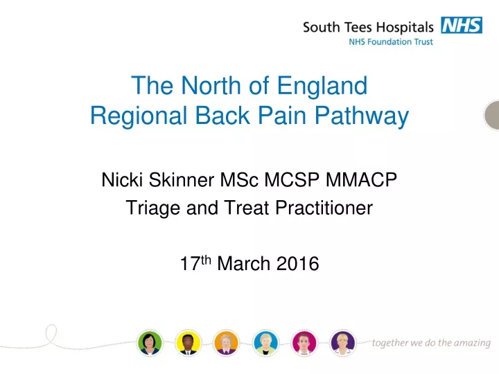 the north of england regional back pain pathway