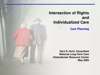 Intersection of Rights and  Individualized Care