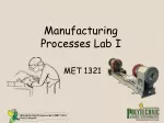 Manufacturing Processes Lab I MET 1321
