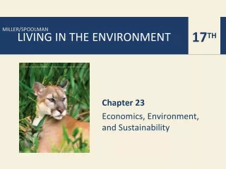 Chapter 23 Economics, Environment,  and Sustainability