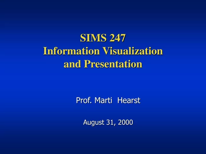sims 247 information visualization and presentation