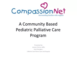 A Community Based Pediatric Palliative Care Program