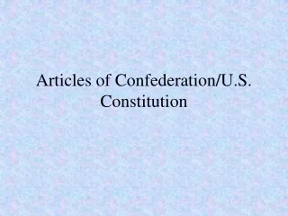 Articles of Confederation/U.S. Constitution